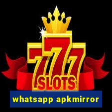 whatsapp apkmirror